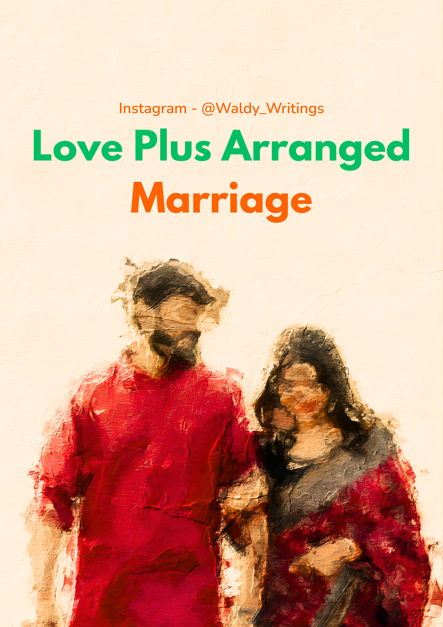 Love Plus Arranged Marriage