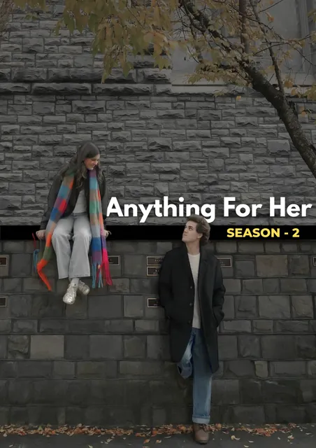 Anything For Her